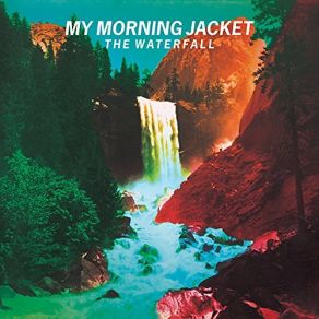 Download track In Its Infancy (The Waterfall) My Morning Jacket