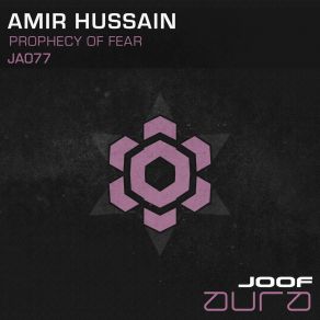 Download track Prophecy Of Fear (Original Mix) Amir Hussain