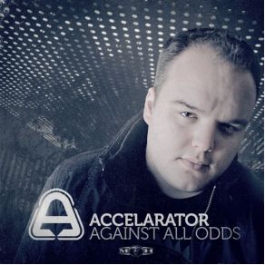 Download track Against All Odds AccelaratorRudeboy