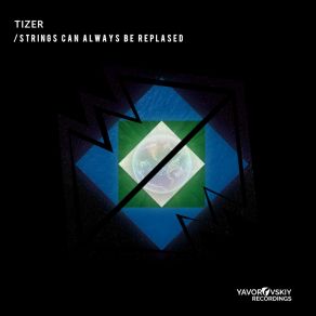 Download track Strings Can Always Be Replased 2020 Mix Tizer