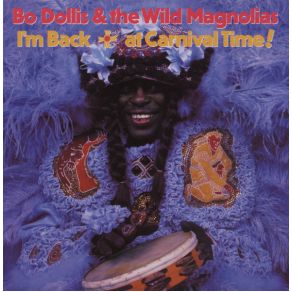 Download track Bon Ton Roulet The Wild Magnolias, Bo Dollis