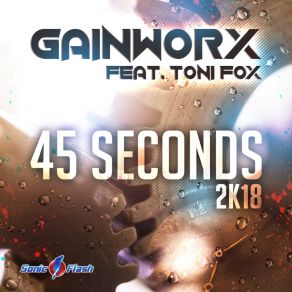 Download track 45 Seconds 2k18 (Impp Remix) Toni Fox