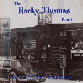 Download track Don't Treat Me Like That The Racky Thomas Band