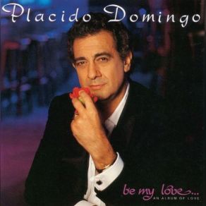 Download track Because Youre Mine Plácido Domingo