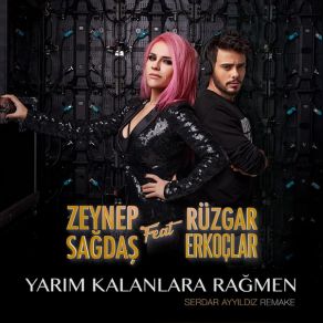 Download track Yarm Kalanlara Ra§men Zeynep Sağdaş, Rüzgar Erkoçlar