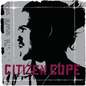 Download track Comin' Back Citizen Cope, Clarence Greenwood