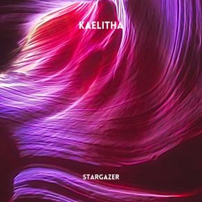 Download track Stargazer (Radio Edit) Kaelitha