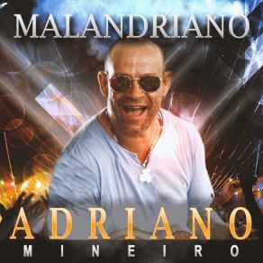 Download track Tudo Pode Acontecer Adriano Mineiro