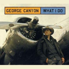 Download track Let It Out George Canyon