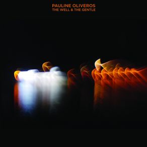 Download track The Gentle (II) Pauline Oliveros