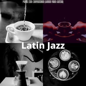 Download track Superlative Ambiance For Americanos Latin Jazz