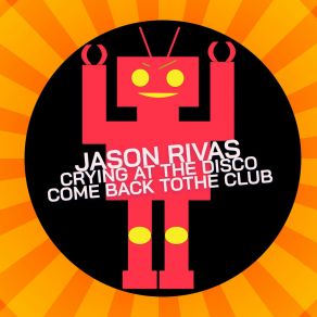 Download track Come Back To The Club (Extended Mix) Crying At The Disco