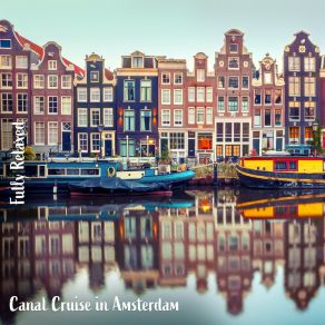 Download track Canal Cruise In Amsterdam, Pt. 15 Steve Brassel