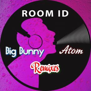 Download track Atom (Ibiza Son Dub Remix) Big BunnyIbiza Son