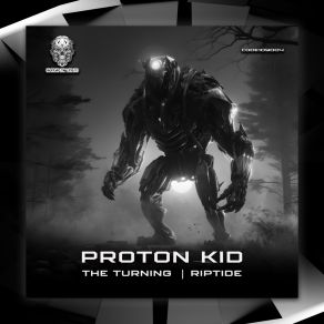 Download track The Turning Proton Kid