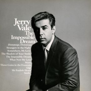 Download track Dommage, Dommage (Too Bad, Too Bad) Jerry Vale