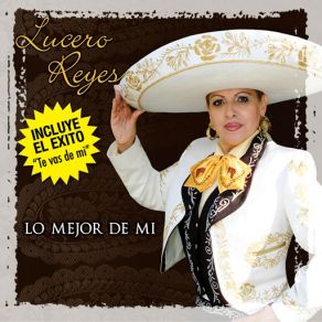 Download track Si Me Muero De Tristeza Lucero Reyes