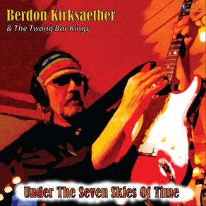 Download track Can't Get You Off My Mind Berdon Kirksaether, The Twang Bar Kings