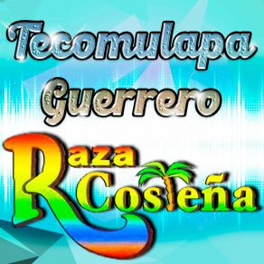 Download track La Niña Del Telefono / Julia / A La Antiguita / Feria Chilpancingueña Raza Costeña