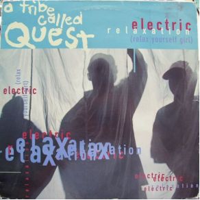 Download track Electric Relaxation (LP Version)  A Tribe Called Quest