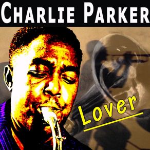 Download track Everything Happens To Me (Original Mix) Charlie Parker