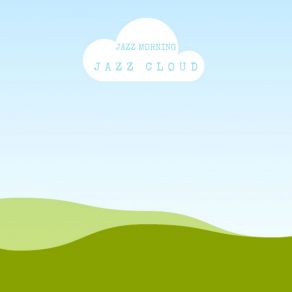 Download track Knowledge Wasted Jazz Morning