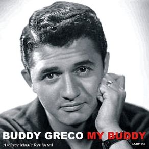 Download track (I Don't Care) Only Love Me Buddy Greco