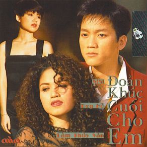 Download track Doan Khuc Cuoi Cho Em Lam Thuy Van