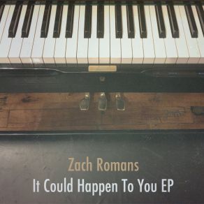 Download track What Is This Thing Called Love? Zach Romans