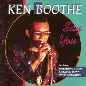 Download track Everything I Own Ken Boothe