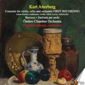 Download track 06 - Suite No. 5 For Chamber Orchestra 'Barocco', Op. 23 – VI. Giga Kurt Atterberg