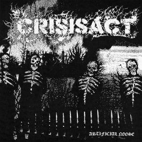 Download track Swathed In Skin And Scum Crisisact