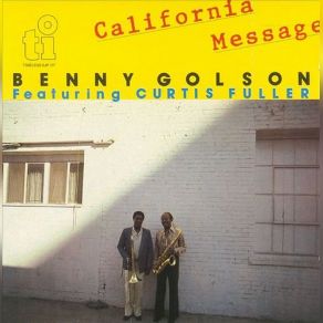 Download track I Remember Clifford Curtis Fuller, Benny Golson