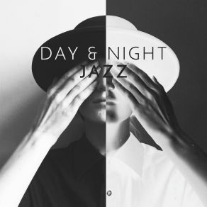 Download track Day & Night Jazz Music Systems