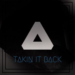 Download track Takin It Back WASYL