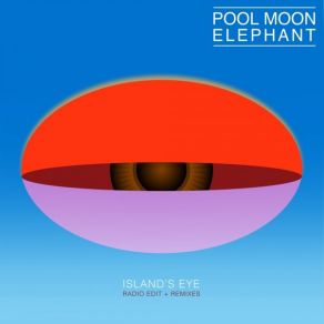 Download track Island's Eye (Lorenzo Molinari Remix) Pool Moon Elephant