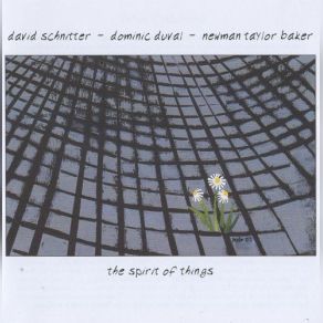 Download track Blues For John Dominic Duval, Newman Taylor Baker, David Schnitter