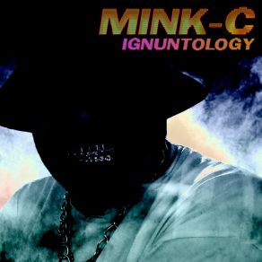 Download track Ain't Nothing Profound Mink-CHiggies Balls