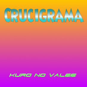 Download track Solo Quiero Kuro No Valee