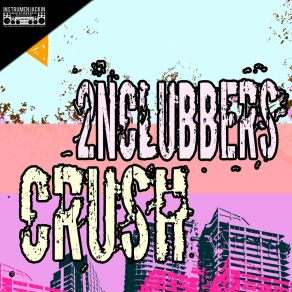 Download track Crush (DJ Tool Beats) 2Nclubbers