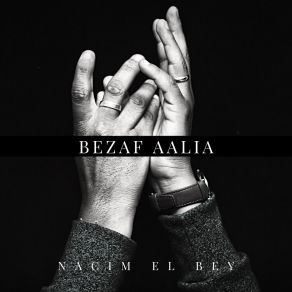 Download track Bezaf Aalia Nacim El Bey