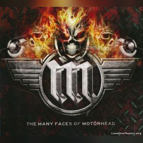 Download track Iâ´m The Man The Many Faces Of MotorheadMotörhead