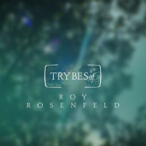 Download track The Biggest Heart Roy RosenfelD