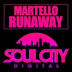 Download track Runaway (Dub Mix) Martello