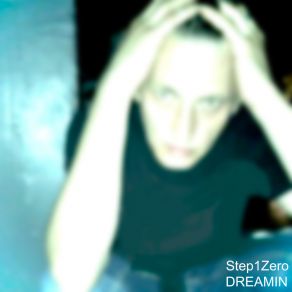 Download track She’s In My Dreams Step1Zero