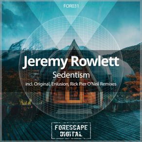 Download track Sedentism (Rick Pier O'Neil Remix Pt. I) Jeremy Rowlett