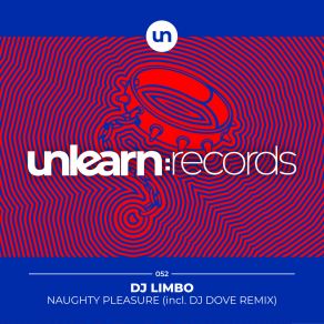 Download track Naughty Pleasure (DJ Dove Remix) Limbo DJDJ Dove