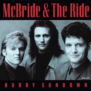 Download track Don't Be Mean To Me The Ride, McBride