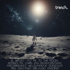 Download track Fly Me To The Moon (Chris Van Deer Remix) El BrujoChris Van Deer