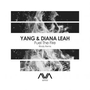 Download track Fuel The Fire (Rinally Remix) Yang, Diana Leah